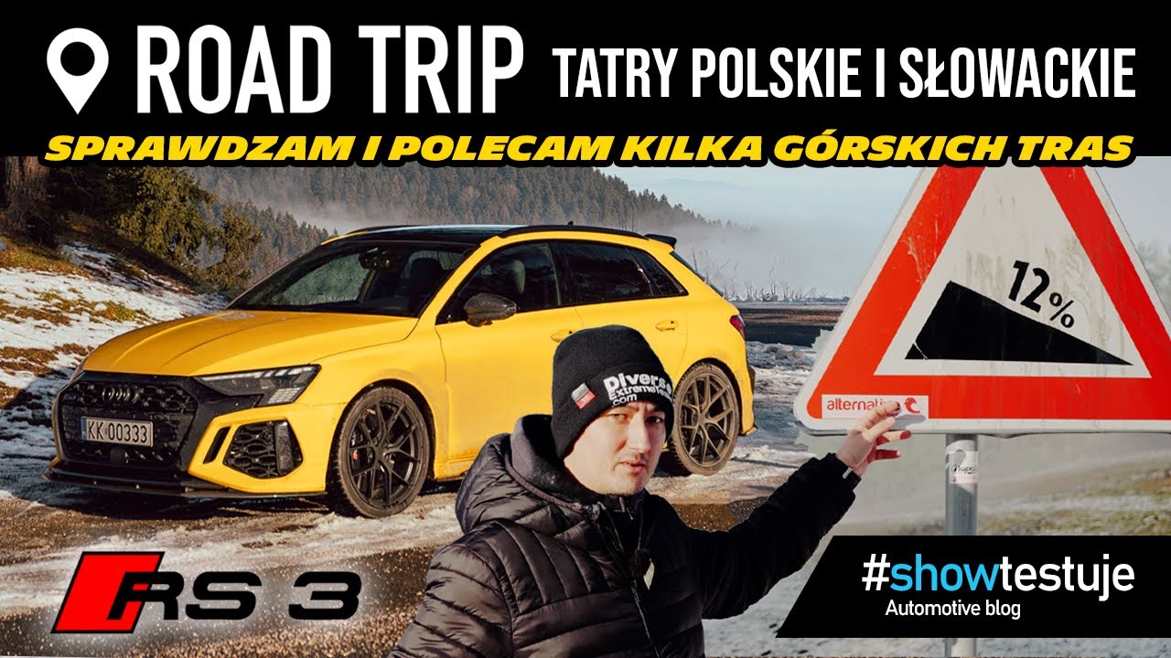 Jedziemy Audi RS3 w Tatry! Sprawdzamy ciekawe trasy na WINTER #RoadTrip 2024 [ #showtestuje ] VLOG