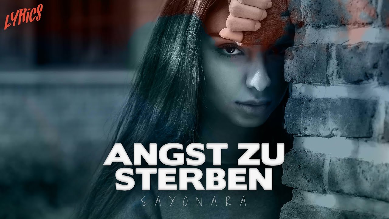 Sayonara - Angst zu sterben (Official Lyric Video) prod. by unbeater