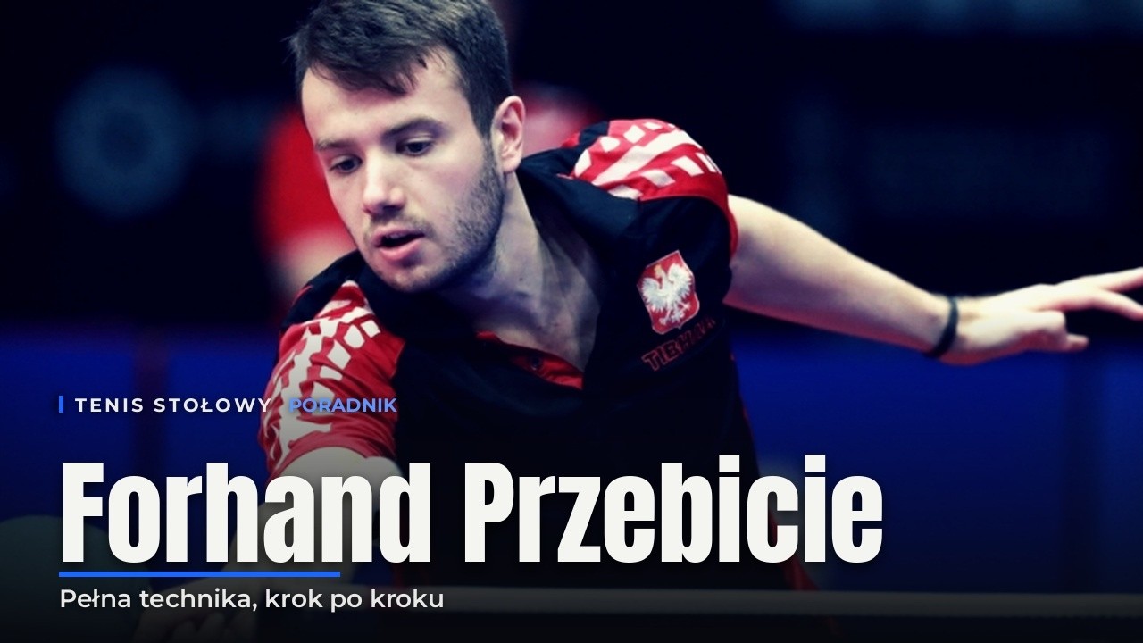 Masz problem z przebiciem forhand? Ten film jest dla Ciebie!