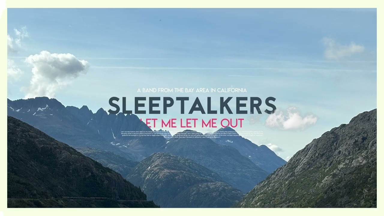 Sleeptalkers - LET ME LET ME OUT (feat. Alexander Kelsh)
