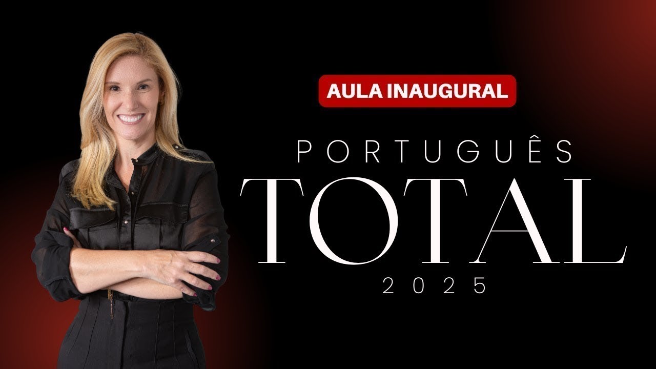 PORTUGUÊS TOTAL 2025 - Como aprender Português do zero? | Prof.ª Flávia Rita
