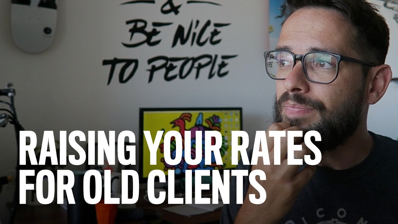 Raising Your Rates For Old Clients