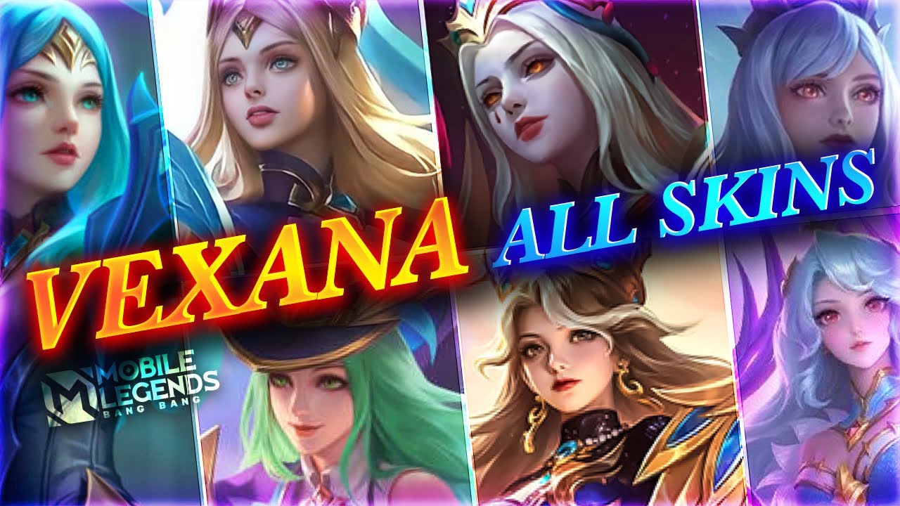 ALL VEXANA SKINS 2024 | Mobile Legends
