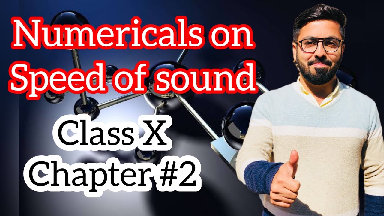 Numericals On Speed Of Sound | Sound | Class X | Chapter#2 | Physics