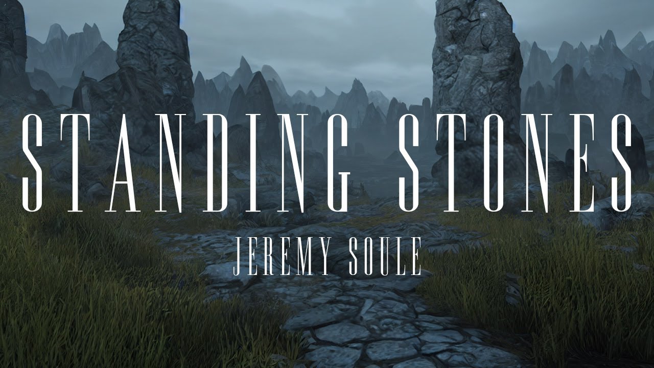 Jeremy Soule (Skyrim) &mdash; &ldquo;Standing Stones&rdquo; [Extended] (90 min.)