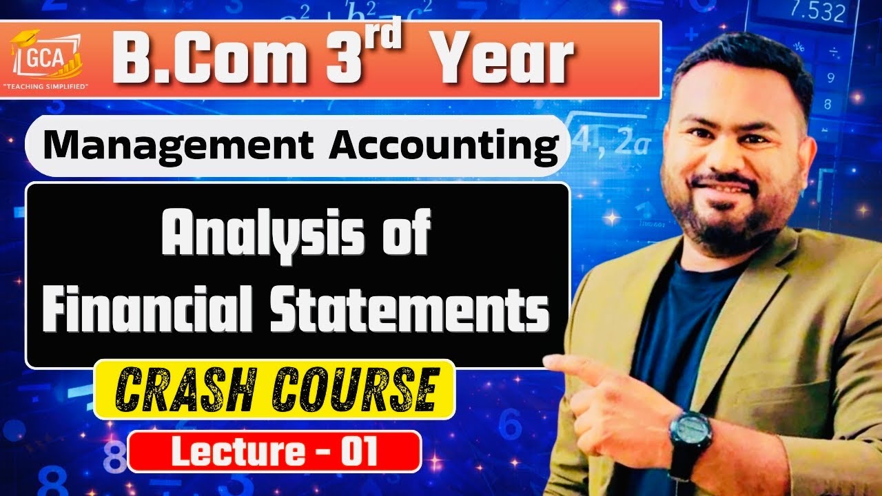 B.Com 3rd Year | Management Accounting | Analysis of Financial Statements | Lecture 01