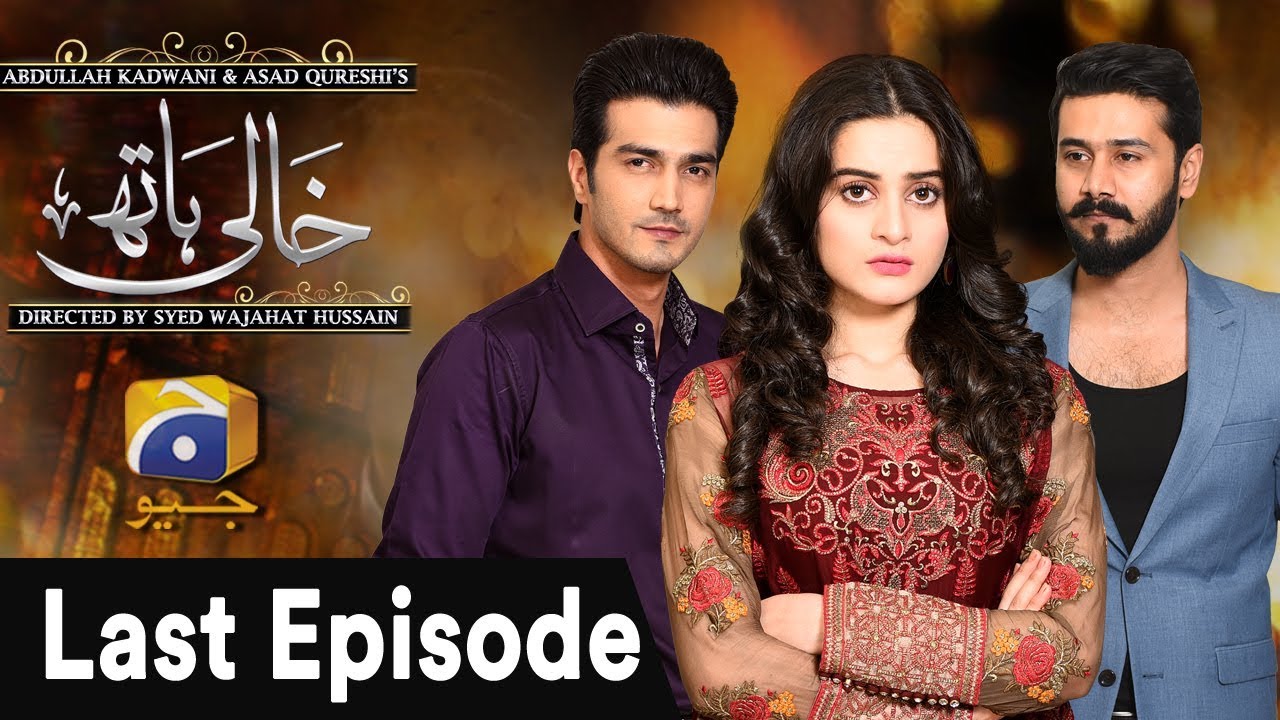 Khaali Haath - Last Episode  | Har Pal Geo