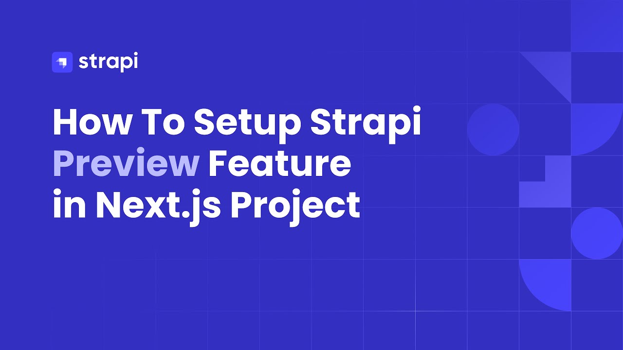 How To Setup Strapi Preview Feature in Next.js