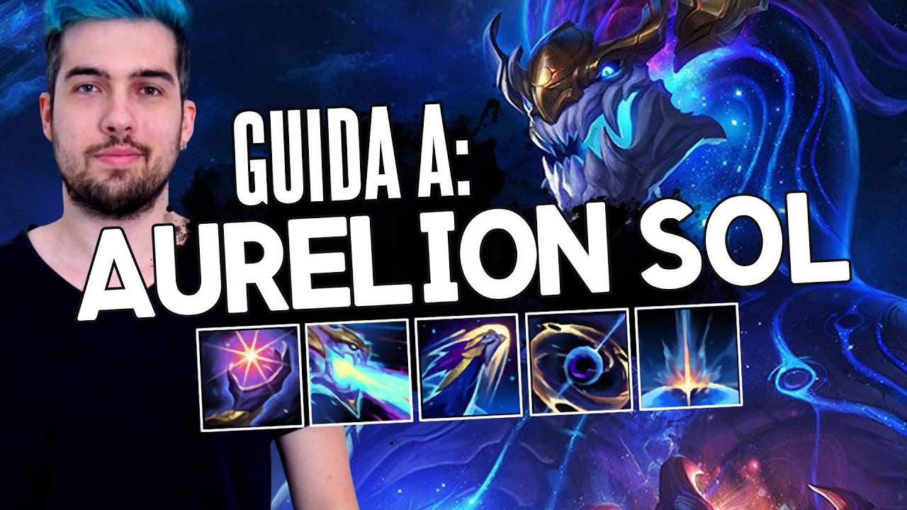 GUIDA CAMPIONE AURELION SOL *REWORKATO* | Build, Rune, Abilità e Combo! Tips & Tricks