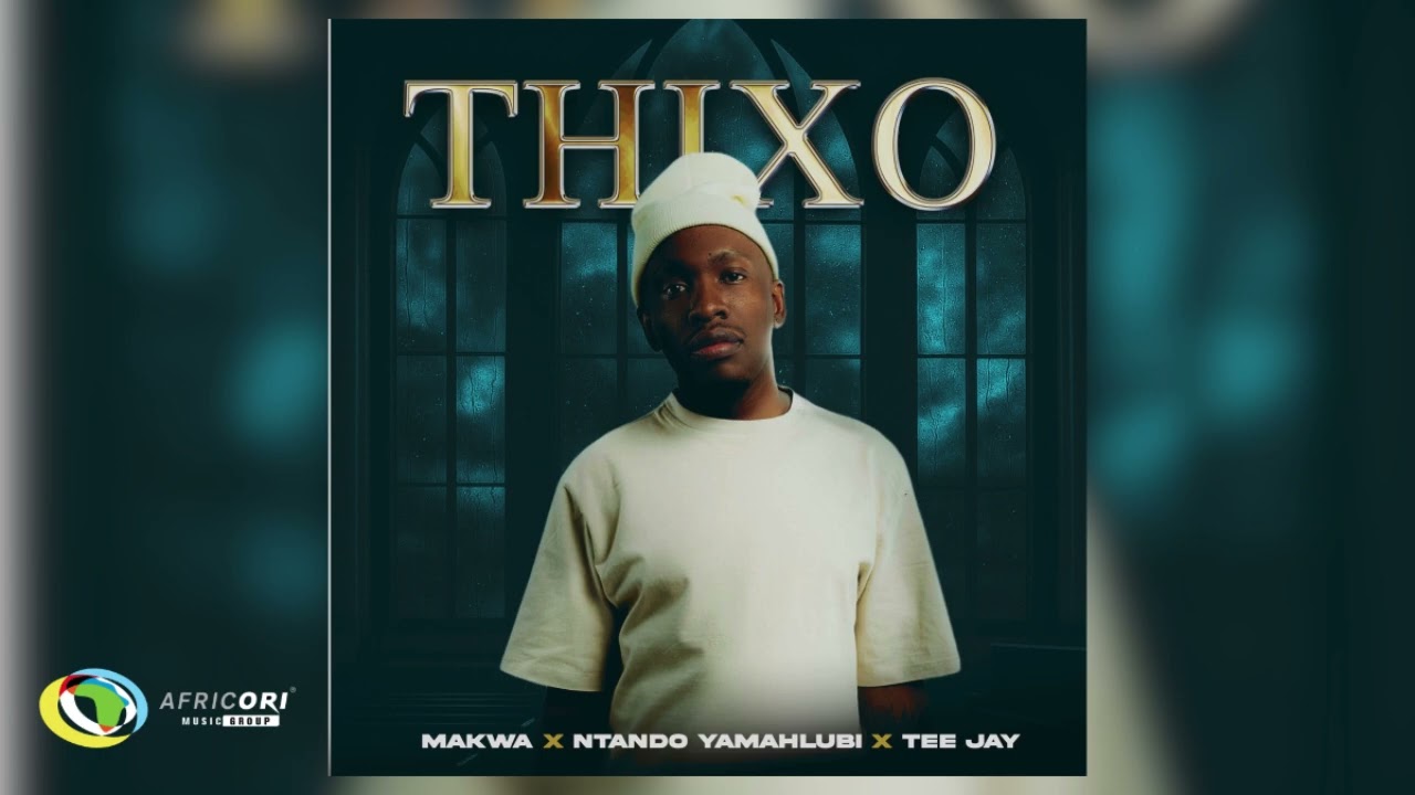 Makwa, Ntando Yamahlubi & Tee Jay - THIXO [Feat. ABUTI LOWKEY] (Official Audio)