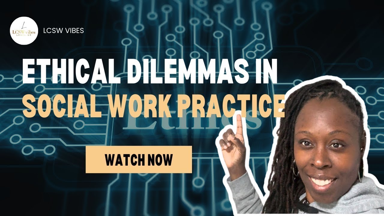 The Most Ethical Profession? || LCSWVIBES