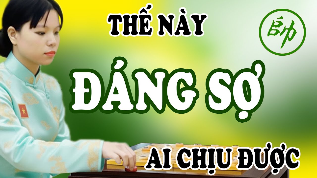 Đáng Sợ thế ĐI HẬU Đánh PHÁO ĐẦU mấy ai chịu được