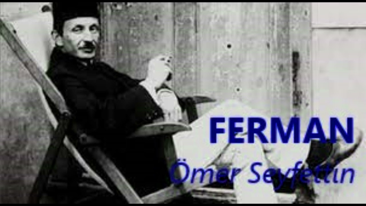 FERMAN - Ömer Seyfettin Hikayeleri