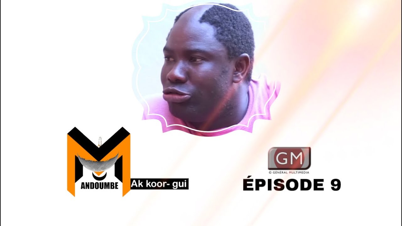 KOOROU Mandoumbé ak Patass Mbaye 2024 EP9