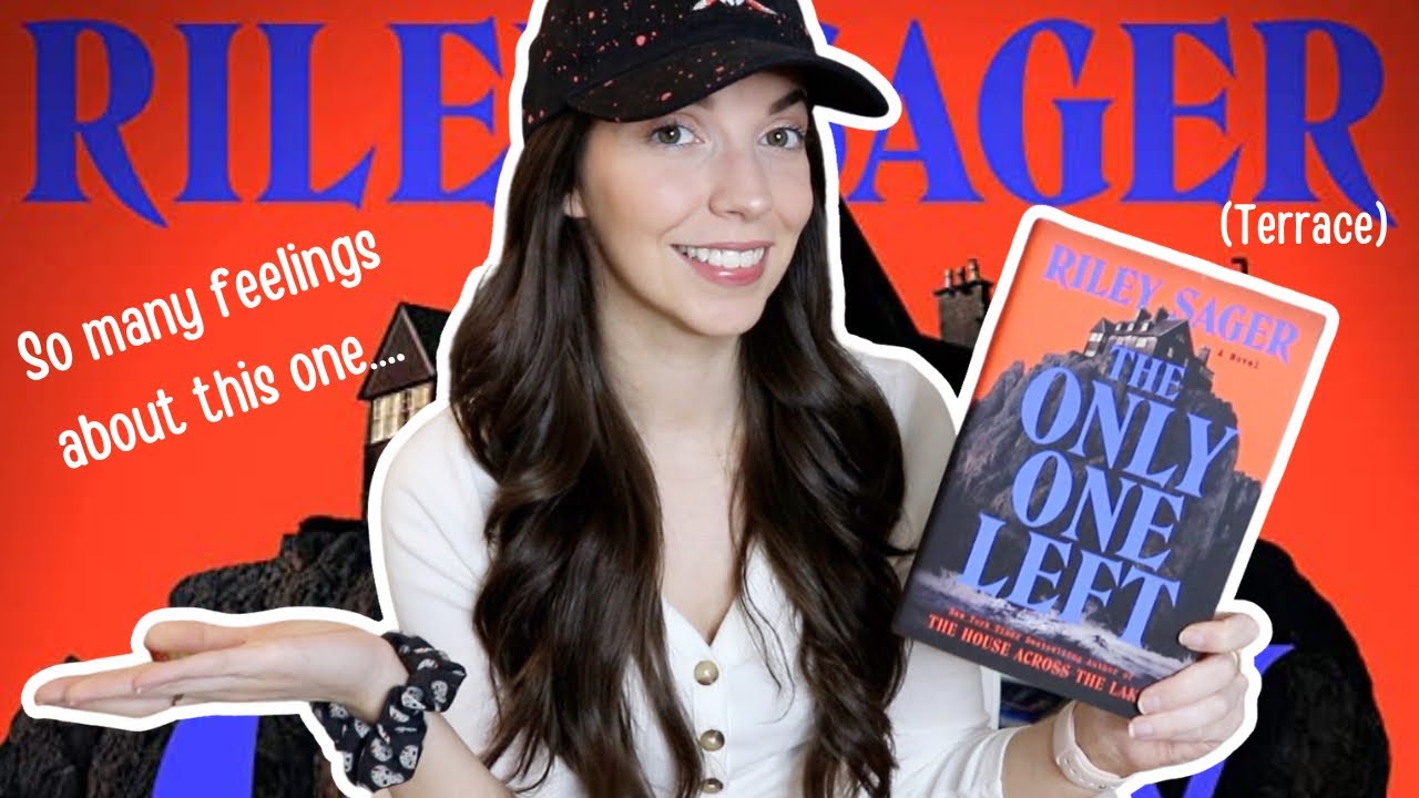 Rage or rave? Reacting to The Only One Left by Riley Sager (spoiler free)