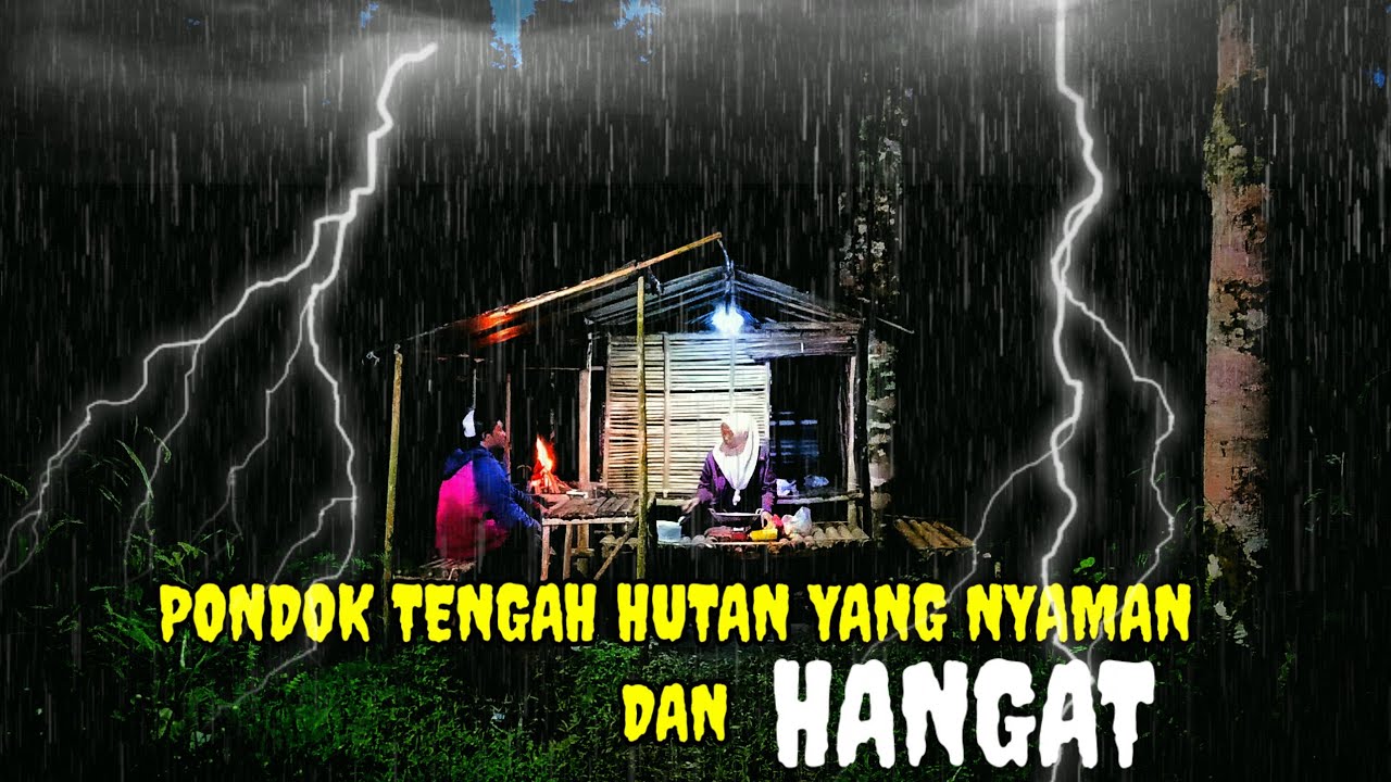 CAMPING HUJAN DERAS-MENGHUNI PONDOK HUTAN YANG HANGAT-ASMR-RAIN