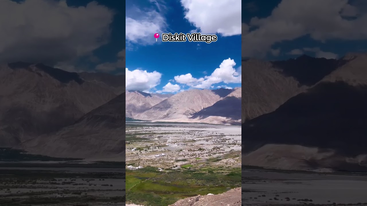 Ladakh |📍 Diskit Village | The part of heaven on Earth | #travel #ladakh #vlog #nature #explore