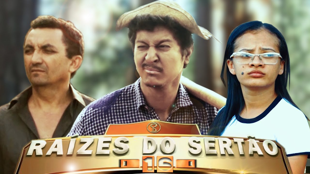 RAÍZES DO SERTÃO 16 * COMPLETO * TEMP. 2019