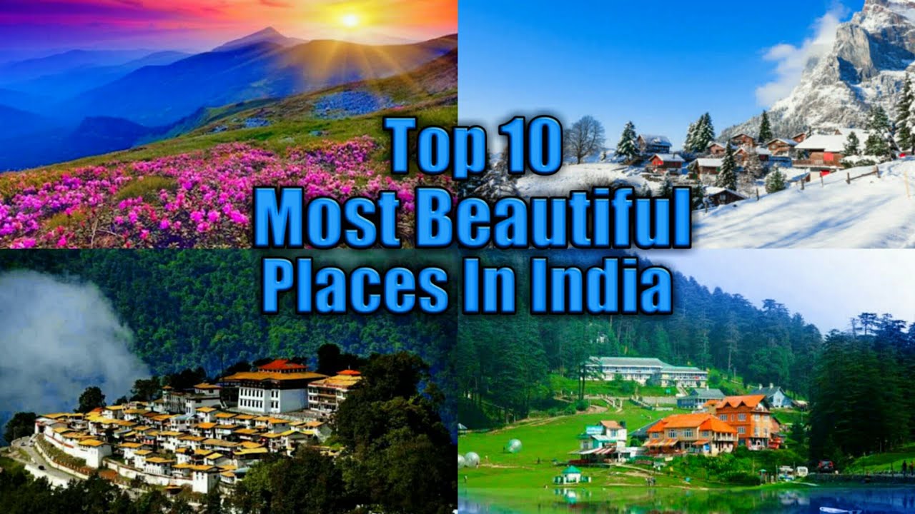 Top 10 Most Beautiful Places In India || Best Places To Visit In India ||