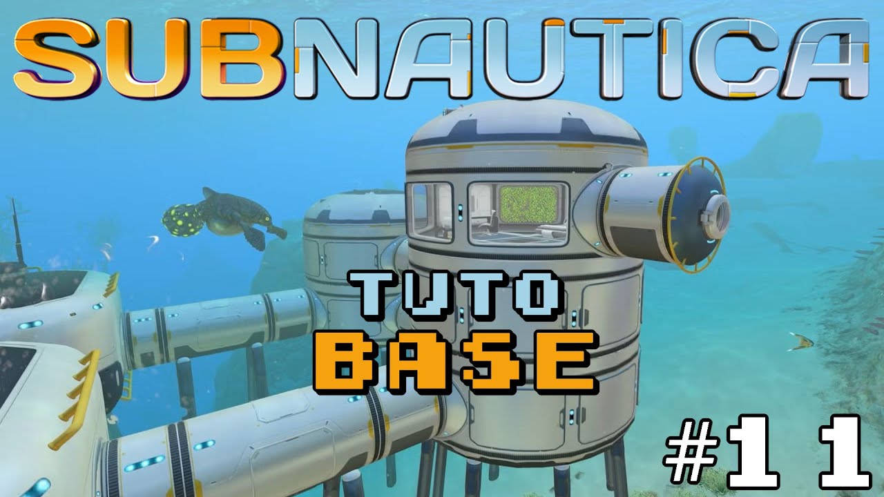 TUTO CONSTRUCTION DE BASE / Subnautica #11