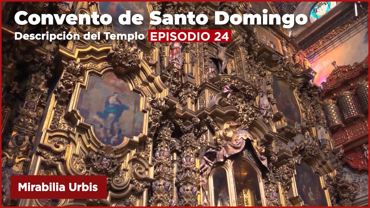 E24: Convento de Santo Domingo | Descripción y retablos