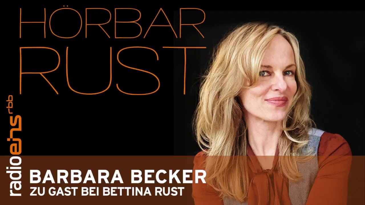 #9 Hörbar Rust vom 29.03.2020 mit Barbara Becker