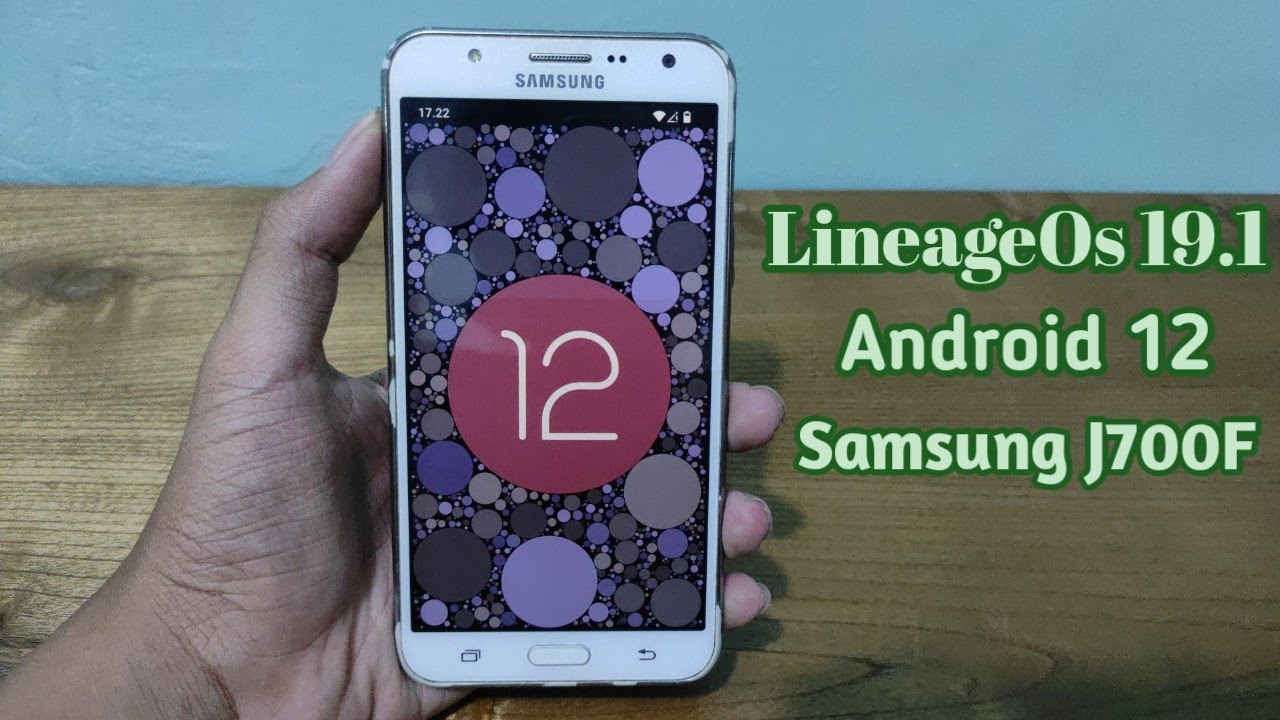 LineageOs 19.1 Samsung J700F Android 12