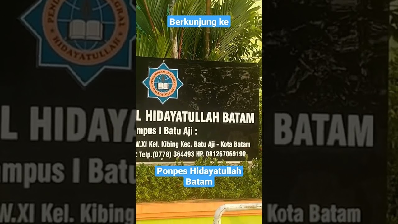 Berkunjung ke kesini ? Ponpes Hidayatullah Batam