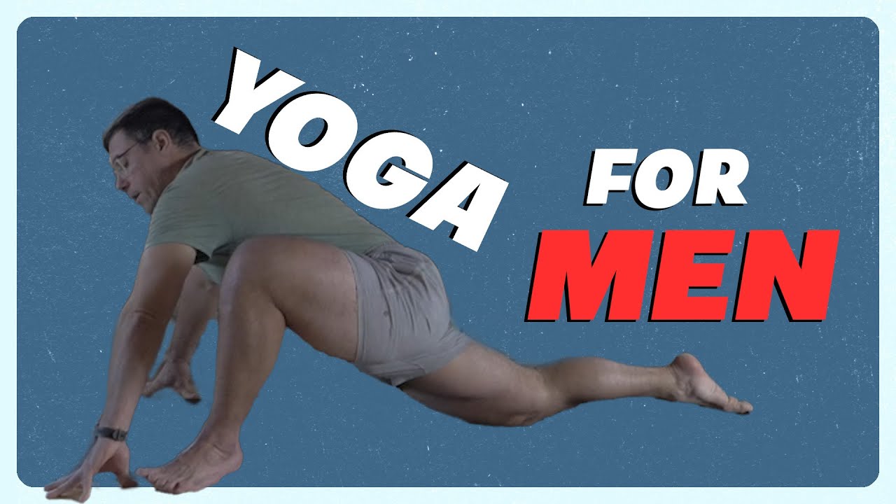 The Benefits of Yoga for Men