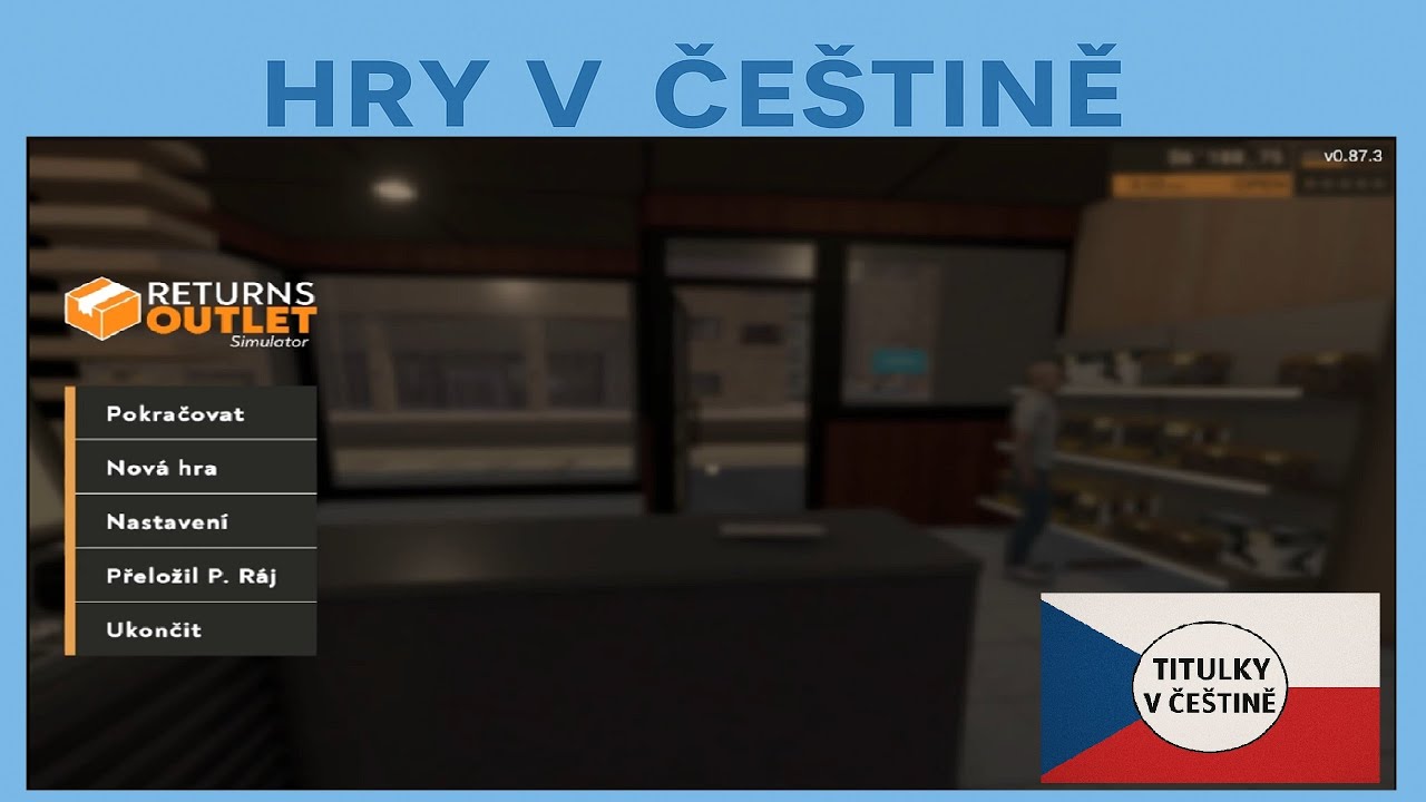 Returns Outlet Simulator CZ | Uk&aacute;zka hry s na&scaron;&iacute; če&scaron;tinou |  CZ titulky | Otev&iacute;r&aacute;me Ble&scaron;&aacute;rnu!