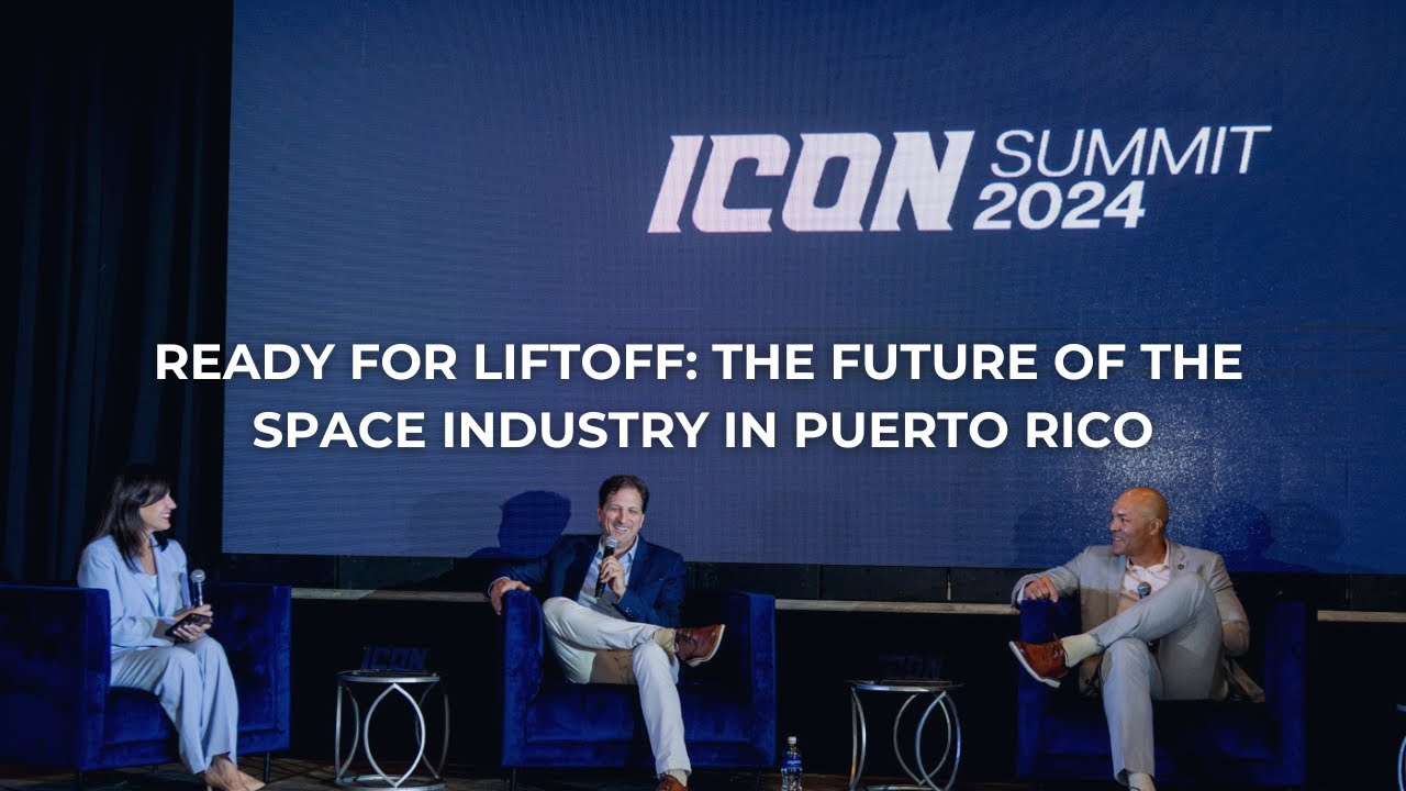 Ready For Liftoff: The Future of the Space Industry in Puerto Rico