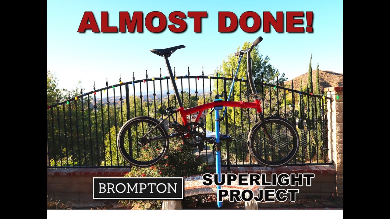 PROJECT PART 10: Superlight Brompton - wheelset/pedals/seatpost installation