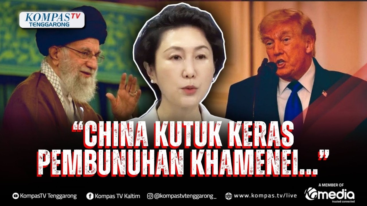 China Kutuk Keras Serangan AS Israel ke Iran yang Sebabkan Khamenei Terbunuh Pelanggaran Serius!