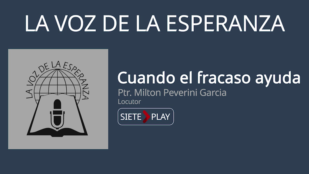 La voz de la esperanza: Una edad gloriosa - Ptr. Milton Peverini Garcia