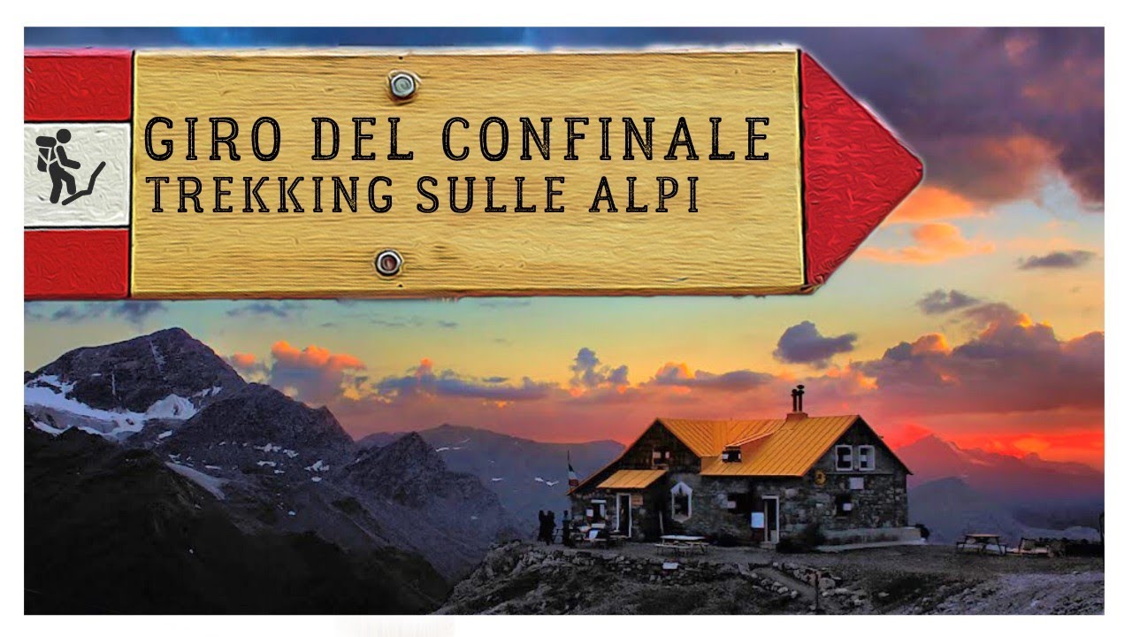 Giro del Confinale | 3 giorni di trekking