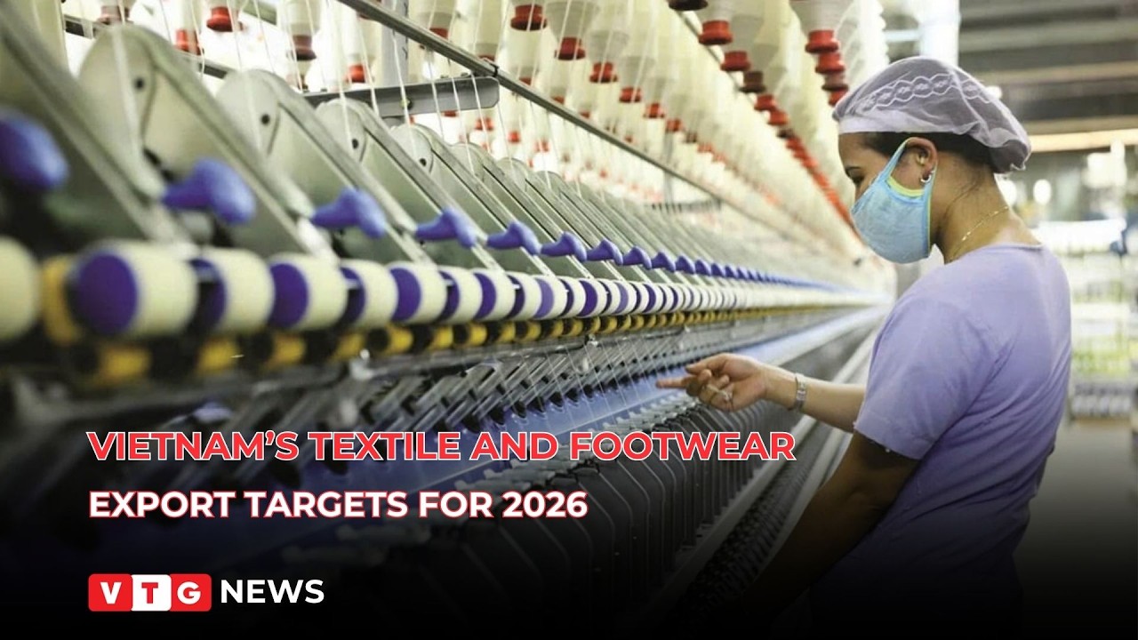 Vietnam’s textile and footwear export targets for 2026