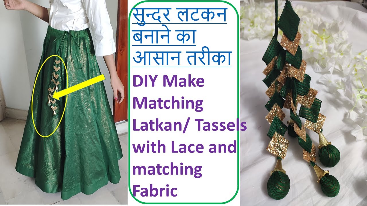 DIY Beautiful Latkan for Kurti or Lehenga in 10 mins || लहँगे के लिए सुन्दर लटकन || Make Tassels