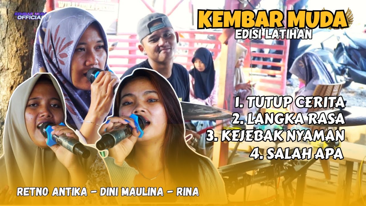 TUTUP CERITA VOC. RETNO ANTIKA EDISI LATIHAN SINGA DEPOK KEMBAR MUDA - ALBUM LAGU TERBARU