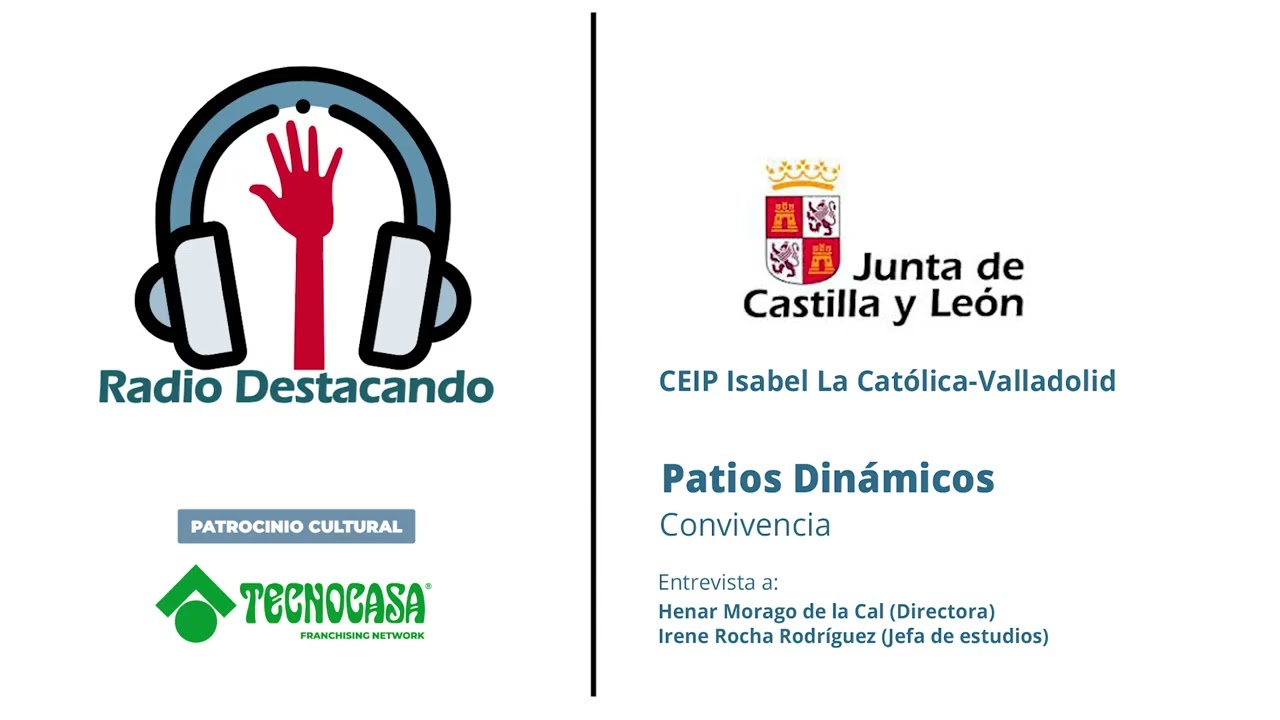 Henar Morago de la Cal e Irene Rocha Rodríguez. CEIP Isabel la Católica. Valladolid