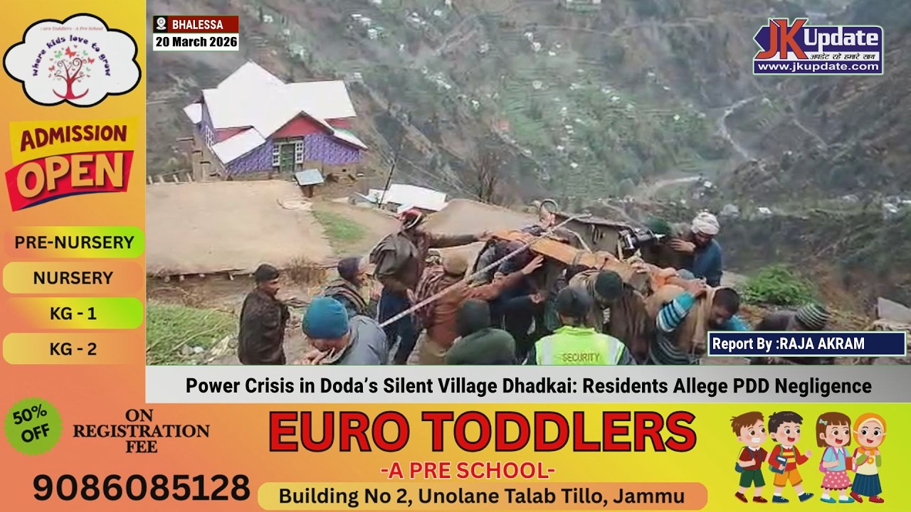 Power Crisis in Doda’s Silent Village Dhadkai   Residents Allege PDD Negligence