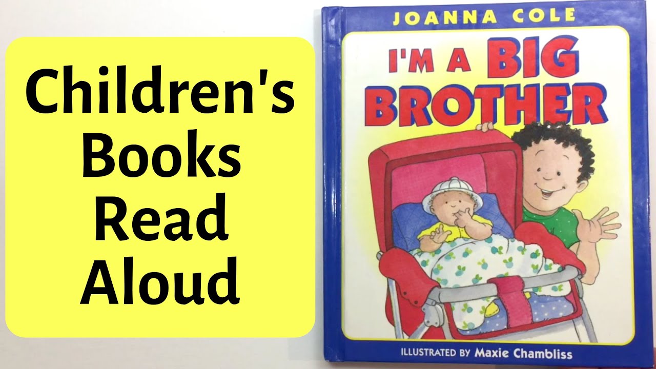 I'm a Big Brother by Joanna Cole Read Aloud by Joseph Maluso