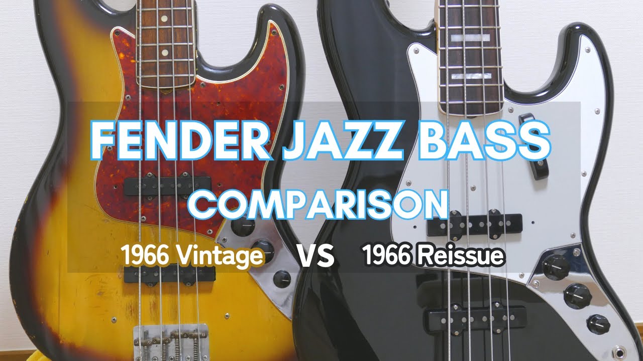 【比較】Fender Jazz Bass comparison MIJ 1966 Reissu & 1966 Vintage【No Talking】