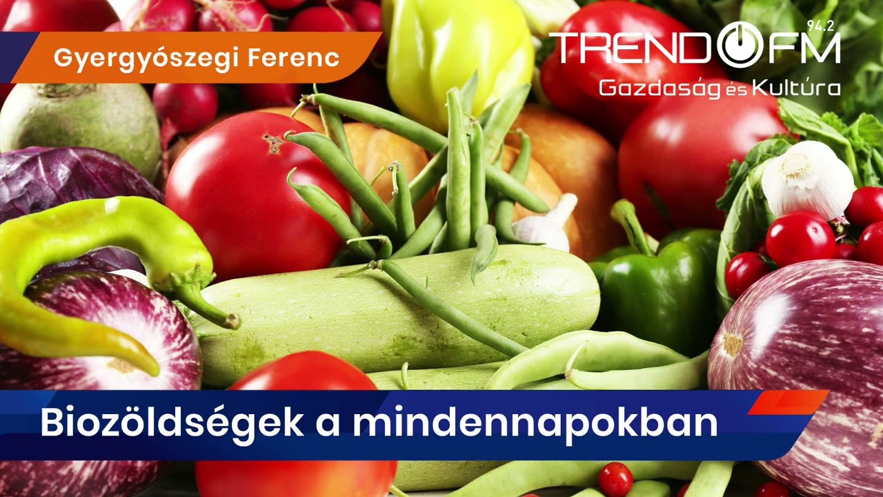 Folyamatosan nő a kereslet a minőségi zöldségek iránt | Trend FM