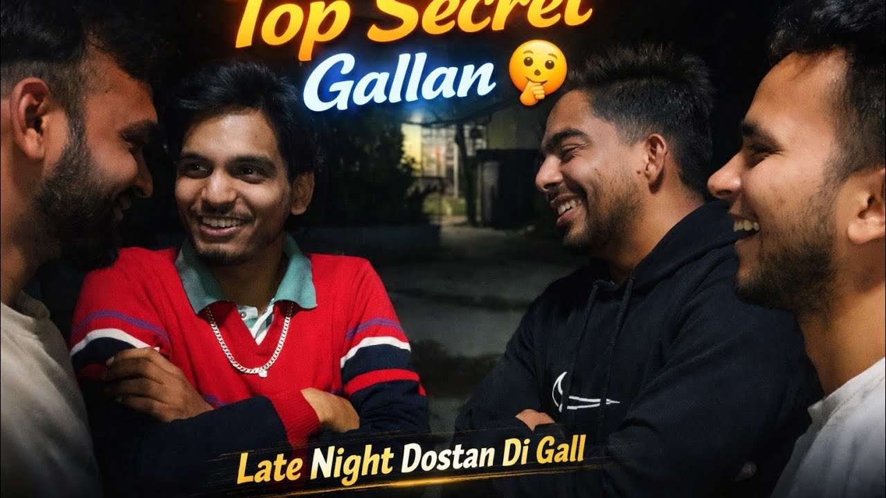 Top Secret Gallan 🤫 | Late Night Friends Talk