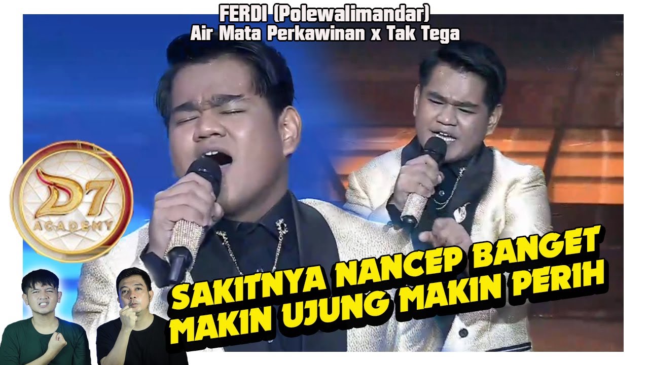 Sakitnya nular banget Ferdi (Polman) Air Mata Perkawinan x Tak Tega.