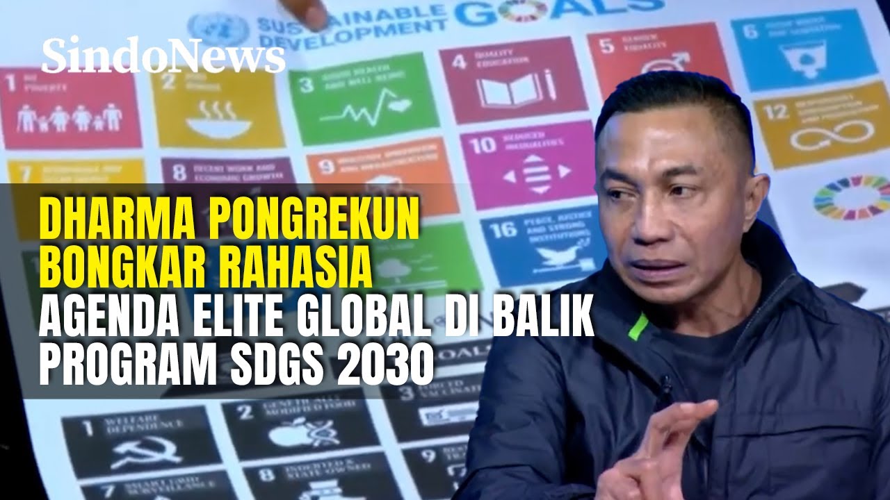 Dharma Pongrekun Bongkar Rahasia Agenda Elite Global di Balik Program SDGs 2030 | Sindo Trending