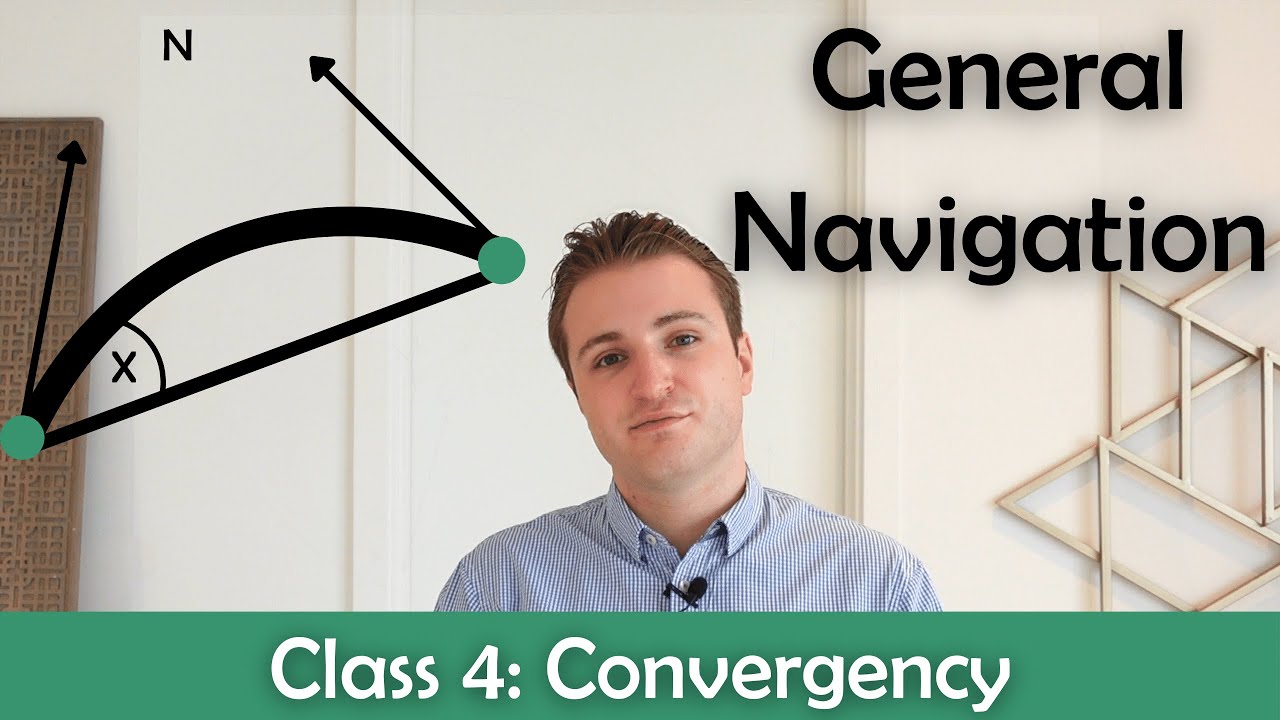 ATPL General Navigation - Class 4: Convergency.