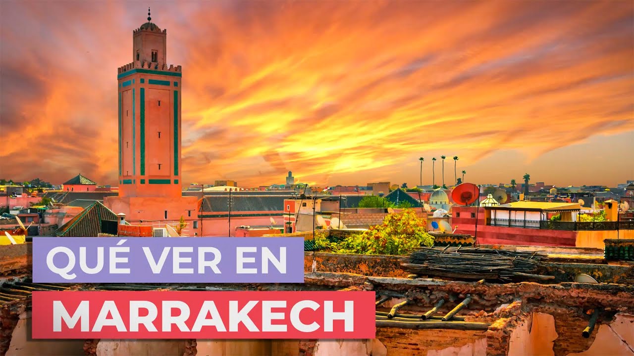 Qué ver en Marrakech 🇲🇦 | 10 Lugares imprescindibles