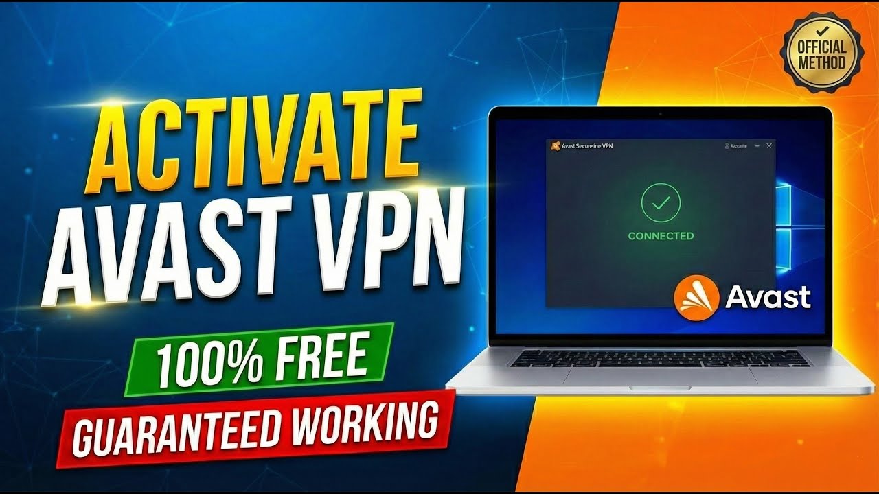 How to Activate Avast SecureLine VPN Free in 2026 | Free VPN