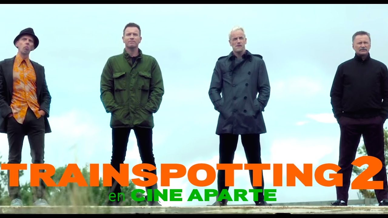 Cine aparte: Trainspotting 2